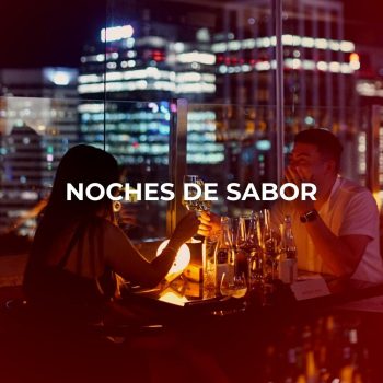 Noches de Sabor para dos Piso 15 Sky Bar