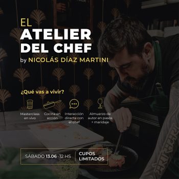 El Atelier del Chef | Masterclass + Almuerzo de Autor